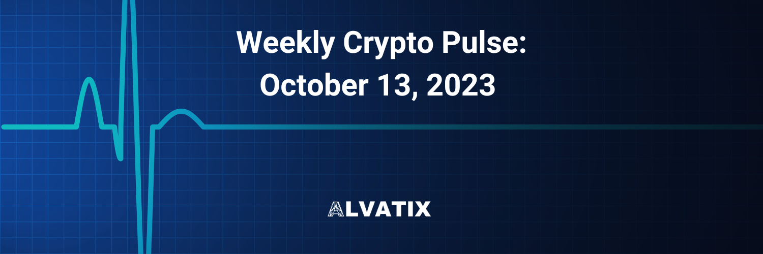 Weekly Crypto Pulse: October 13, 2023